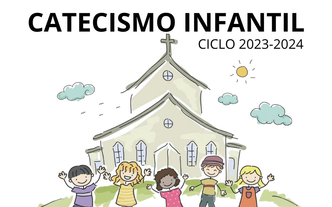 Inscripciones Catecismo Infantil 2023